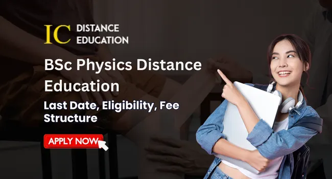 BSc Physics Distance Education