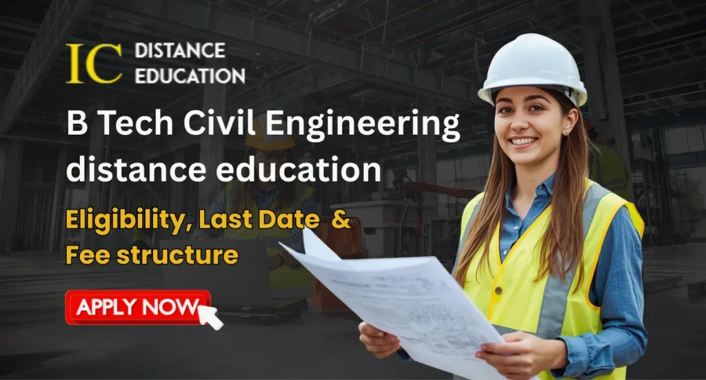 BTech Civil Engineering Distance Education