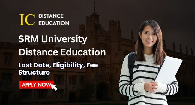 SRM University Distance Education