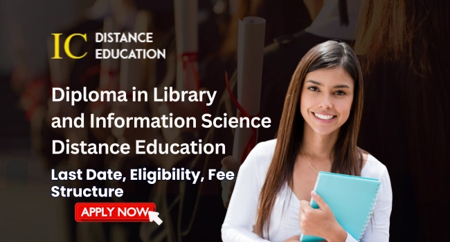Diploma in Library and Information Science Distance Education